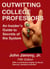 Outwitting College Professors, 5th Edition