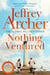 Nothing Ventured - The Pulse-Pounding First novel in the Sunday Times Bestselling William Warwick Series from International Bestselling Author Jeffrey Archer