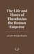 The Life and Times of Theodosius the Roman Emperor