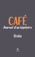 Café - Journal d’un bipolaire