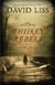 The Whiskey Rebels - A Novel