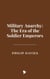 Military Anarchy: The Era of the Soldier Emperors