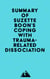 Summary of Suzette Boon, Kathy Steele & Onno van der Hart's Coping with Trauma-Related Dissociation