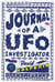 Journal of a UFO Investigator - A Novel