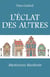 L'Éclat des autres - Mystérieux Barsheim