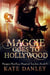 Maggie Goes to Hollywood - Maggie MacKay:  Magical Tracker, #6