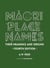 Maori Place Names - Their Meanings and Origins