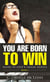 You Are Born To Win - Made in God's Image Series, #2