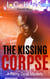 The Kissing Corpse - The Case Files of Remy Dove, #2