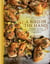 A Bird in the Hand - Chicken recipes for every day and every mood