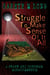 Struggle To Make Sense Of It All - The Misadventures of Stank and Bohdrum, #1