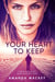 Your Heart to Keep