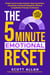 The 5 Minute Emotional Reset (for ADHD Brains): Simple Tools to Calm Anxiety, Stop Overwhelm, and Master Emotional Regulation Without Complicated Therapy Techniques - The 5-Minute Reset, #4