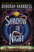 Shadow of Night - A Novel