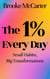 The 1% Every Day  Small Habits, Big Transformations