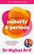 The Power of Puberty & Periods - The pocket guide to female health from one of TV's best loved doctors