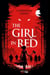 The Girl in Red - Frissonnez avec cette réécriture sombre et violente du Petit Chaperon rouge.