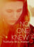 No One Knew