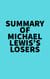 Summary of Michael Lewis's Losers