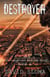 Destroyer: D.U.M.B.s (Deep Underground Military Bases) - Book 6 - D.U.M.B.s (Deep Underground Military Bases), #6