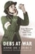 Debs at War - 1939-1945