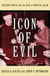 Icon of Evil - Hitler's Mufti and the Rise of Radical Islam
