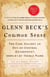 Glenn Beck's Common Sense - The Case Against an Ouf-of-Control Government, Inspired by Thomas Paine