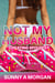 Not My Husband - Cheating Spouses, #2