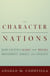 The Character of Nations - How Politics Makes and Breaks Prosperity, Family, and Civility
