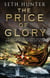 The Price of Glory - A compelling high seas adventure set in the lead up to the Napoleonic wars