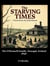 The Starving Times: Voices from the Irish Famine  O'Donnell Family, County Donegal, Spring 1846. - The Starving Times, #2