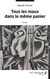 Tous les maux dans le même panier - Roman