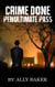 Crime Done Penultimate Pass - mystery suspense thriller books