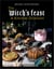 The Witch's Feast - A Kitchen Grimoire