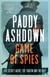 Game of Spies - The Secret Agent, the Traitor and the Nazi, Bordeaux 1942-1944