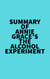 Summary of Annie Grace's The Alcohol Experiment