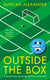 Outside the Box - A Statistical Journey through the History of Football