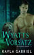 Wyatts Vorsatz - Red Lodge Bären, #6
