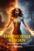 The Phoenix Reborn: Flames of the Forgotten