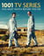 1001 TV Series - You Must Watch Before You Die