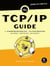 The TCP/IP Guide - A Comprehensive, Illustrated Internet Protocols Reference
