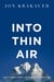 Into Thin Air - A Personal Account of the Everest Disaster