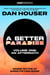 A BETTER PARADISE - Volume One (An Aftermath)