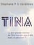 TINA - La plus grande création de l'être humain                                                      sera-t-elle aussi sa perdition ?