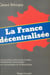 La France décentralisée