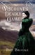 The Viscount's Deadly Game - The Discreet Investigations of Lord and Lady Calaway, #2