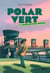 Polar vert, Tome 02 - Anguilles sous roches