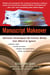 Manuscript Makeover - Revision Techniques No Fiction Writer Can Afford to Ignore