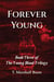 Forever Young: Book Three of the Young Blood Trilogy - The Young Blood Trilogy, #3