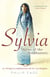 Sylvia, Queen Of The Headhunters - An Outrageous Englishwoman And Her Lost Kingdom
